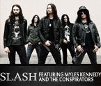 SLASH FEATURING MYLES KENNEDY AND THE CONSPIRATORS