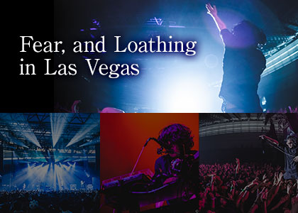 Fear, and Loathing in Las Vegas